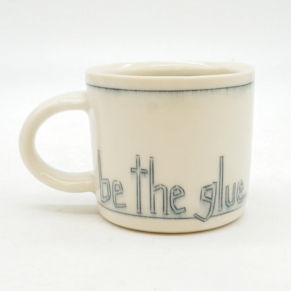 Be the Glue Mug